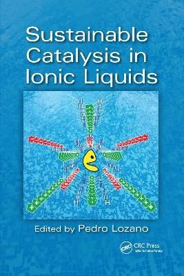 Sustainable Catalysis in Ionic Liquids - 