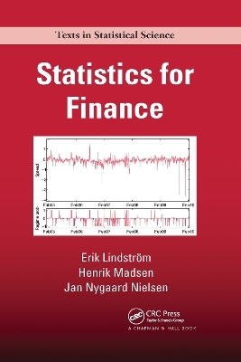 Statistics for Finance - Erik Lindström, Henrik Madsen, Jan Nygaard Nielsen