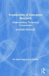 Foundations of Education Research - Egbert, Joy; Sanden, Sherry