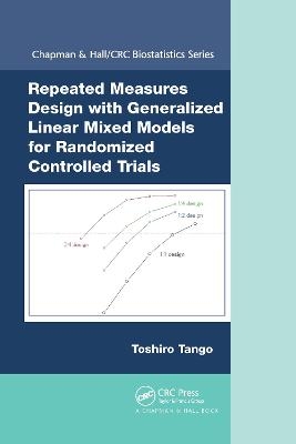 Repeated Measures Design with Generalized Linear Mixed Models for Randomized Controlled Trials - Toshiro Tango