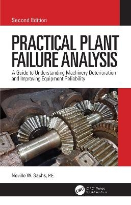 Practical Plant Failure Analysis - P.E. Sachs  Neville W