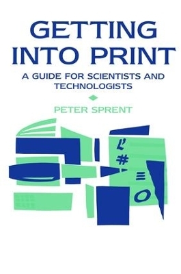 Getting into Print - Prof P Sprent