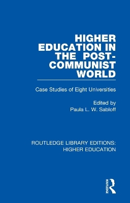 Higher Education in the Post-Communist World - 