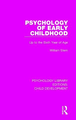 Psychology of Early Childhood - William Stern