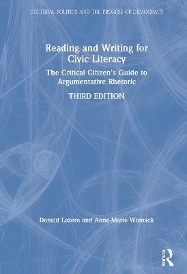 Reading and Writing for Civic Literacy - Donald Lazere, Anne-Marie Womack