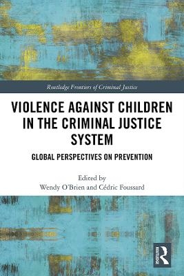 Violence Against Children in the Criminal Justice System - 