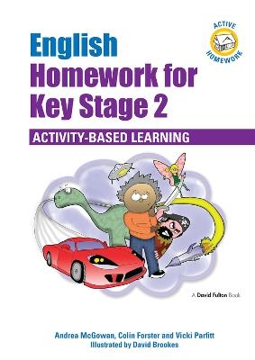 English Homework for Key Stage 2 - Andrea McGowan, Vicki Parfitt, Colin Forster