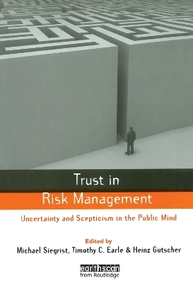 Trust in Risk Management - Timothy C. Earle