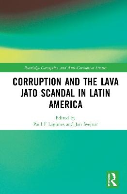 Corruption and the Lava Jato Scandal in Latin America - 