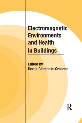 Electromagnetic Environments and Health in Buildings - 