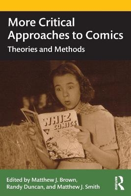 More Critical Approaches to Comics - 