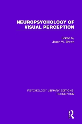 Neuropsychology of Visual Perception - 