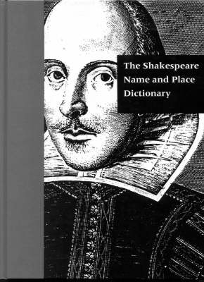 Shakespeare Name and Place Dictionary - 