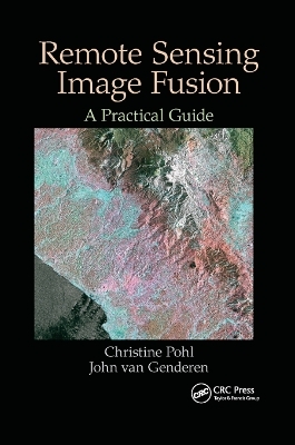 Remote Sensing Image Fusion - Christine Pohl, John Van Genderen