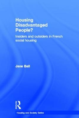 Housing Disadvantaged People? -  Jane Ball