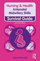 Antenatal Midwifery Skills - Edwards, Alison