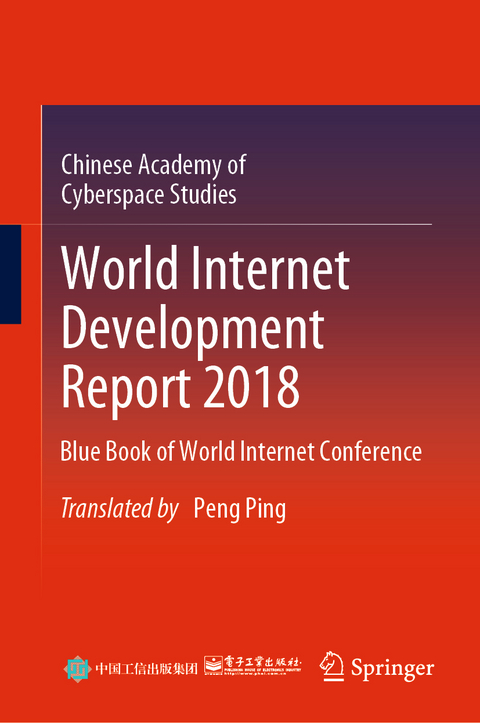 World Internet Development Report 2018 -  Chinese Academy of Cyberspace Studies