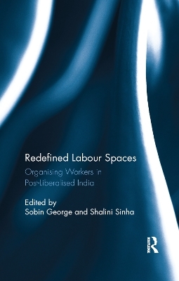 Redefined Labour Spaces - 