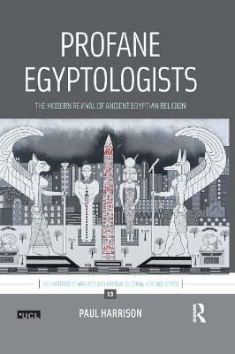 Profane Egyptologists - Paul Harrison