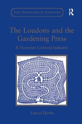 The Loudons and the Gardening Press - Sarah Dewis