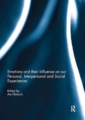 Emotions and their influence on our personal, interpersonal and social experiences - 