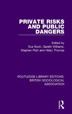 Private Risks and Public Dangers - 