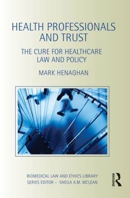 Health Professionals and Trust -  Mark Henaghan