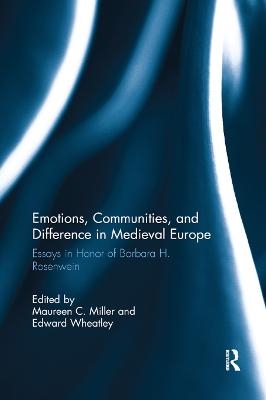 Emotions, Communities, and Difference in Medieval Europe - 