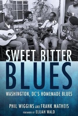 Sweet Bitter Blues - Phil Wiggins, Frank Matheis