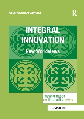 Integral Innovation - Odeh Rashed Al-Jayyousi