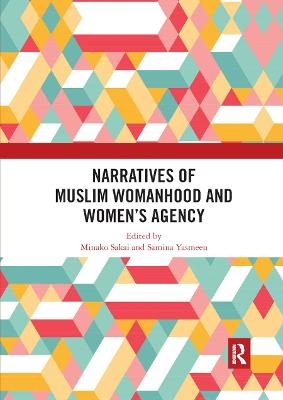 Narratives of Muslim Womanhood and Women's Agency - 