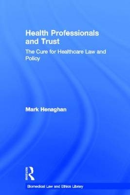Health Professionals and Trust -  Mark Henaghan