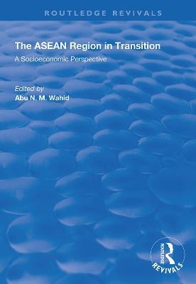 The ASEAN Region in Transition - 