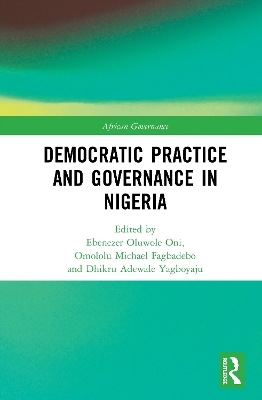 Democratic Practice and Governance in Nigeria - 