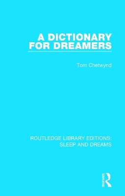 A Dictionary for Dreamers - Tom Chetwynd