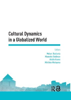 Cultural Dynamics in a Globalized World - 