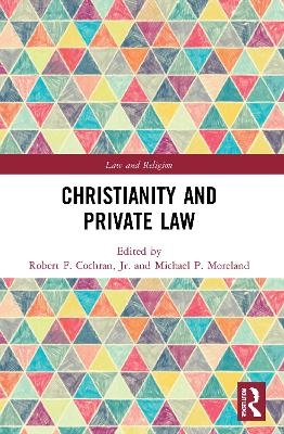 Christianity and Private Law - 