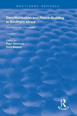 Demilitarisation and Peace-Building in Southern Africa - Peter Batchelor