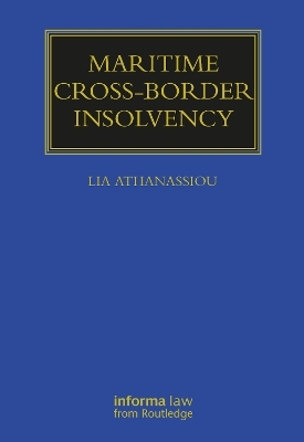 Maritime Cross-Border Insolvency - Lia Athanassiou