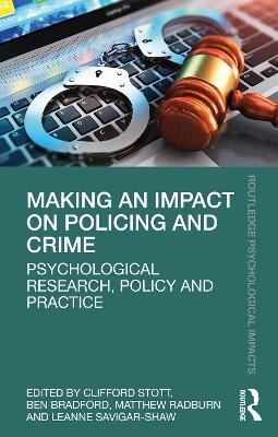 Making an Impact on Policing and Crime - 