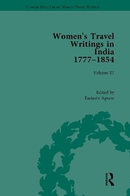 Women's Travel Writings in India 1777–1854 - 