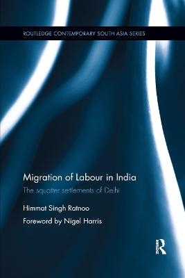 Migration of Labour in India - Himmat Ratnoo