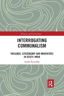 Interrogating Communalism - Salah Punathil