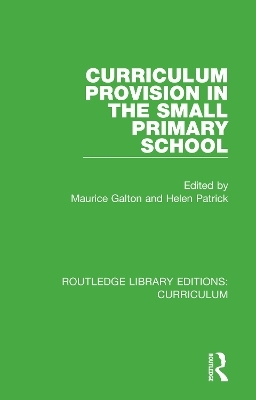 Curriculum Provision in the Small Primary School - 