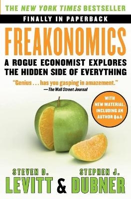 Freakonomics - Steven D Levitt, Stephen J Dubner