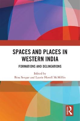 Spaces and Places in Western India - 
