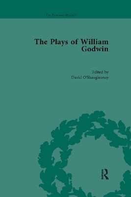 The Plays of William Godwin - David O'Shaughnessy