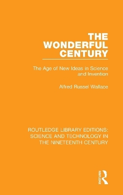 The Wonderful Century - Alfred Russel Wallace