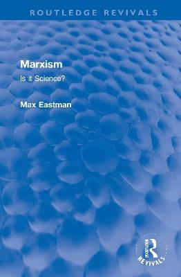 Marxism - Max Eastman