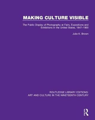 Making Culture Visible - Julie K. Brown